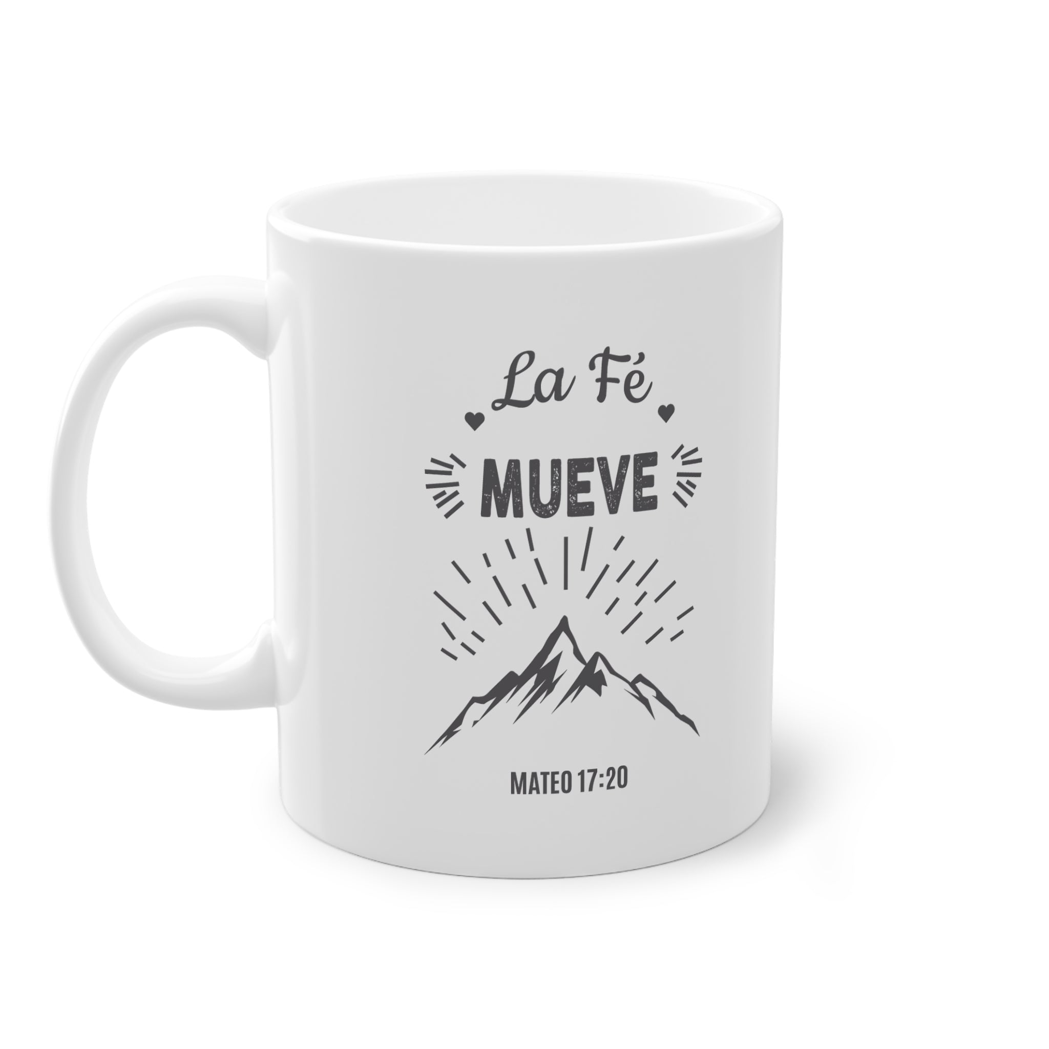 Taza Cristiana - La Fe mueve Montañas